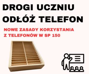 Read more about the article Nowy regulamin używania telefonów w SP 150